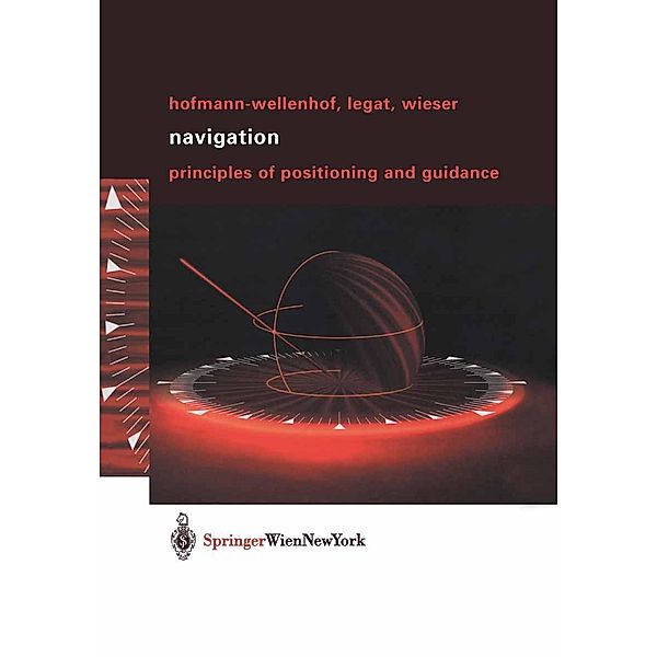 Navigation, B. Hofmann-Wellenhof, K. Legat, M. Wieser