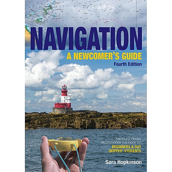 Navigation: A Newcomer's Guide, Sara Hopkinson
