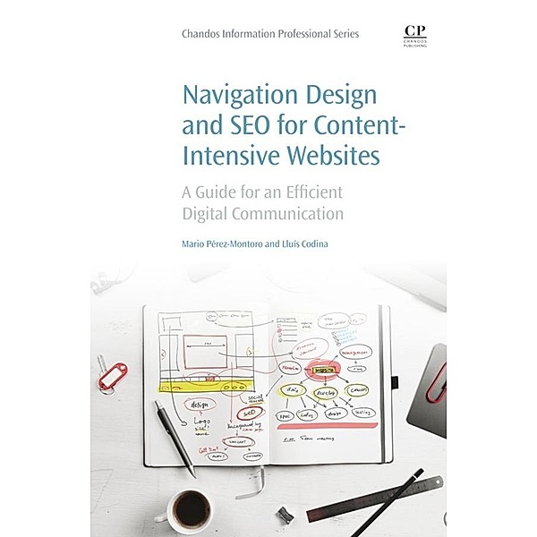 Navigation Design and SEO for Content-Intensive Websites, Mario Pérez-Montoro, Lluís Codina