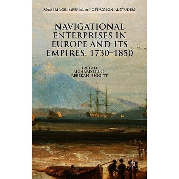 Navigational Enterprises in Europe and its Empires, 1730-1850
