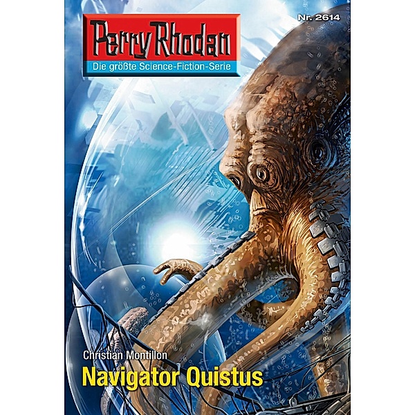 Navigator Quistus (Heftroman) / Perry Rhodan-Zyklus Neuroversum Bd.2614, Christian Montillon, Andreas Eschbach