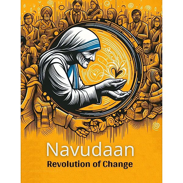 Navudaan: Revolution of Change / Navudaan, Mayank Gangwar, Mudit Pathak