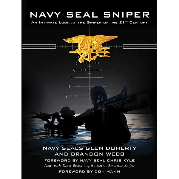 Navy SEAL Sniper, Glen Doherty, Brandon Webb