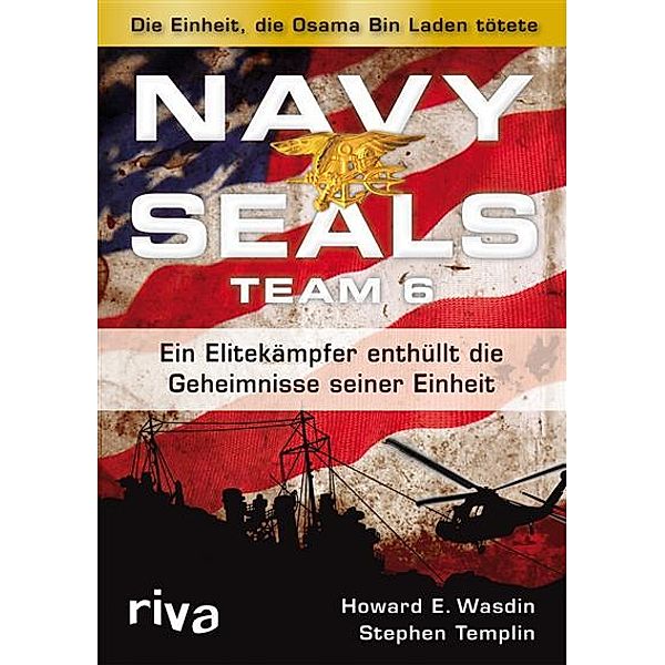 Navy Seals Team 6, Stephen Templin, Howard E.; Templin Wasdin