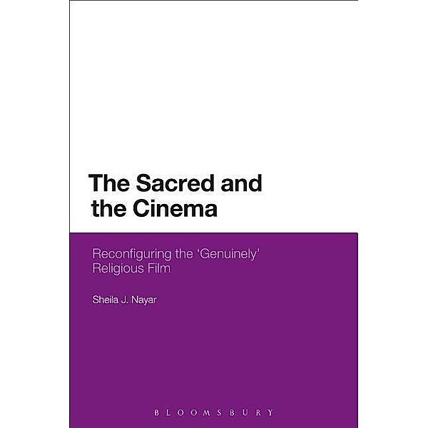 Nayar, S: Sacred and the Cinema, Sheila J. Nayar
