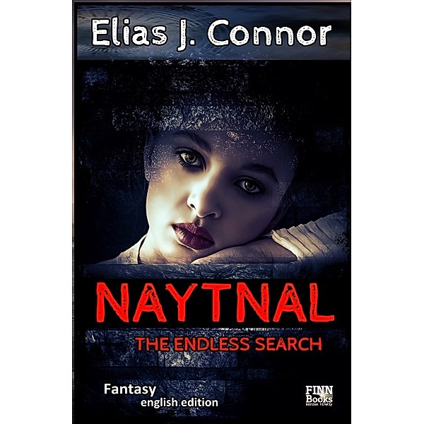 Nayatnal - The endless search (english version), Elias J. Connor