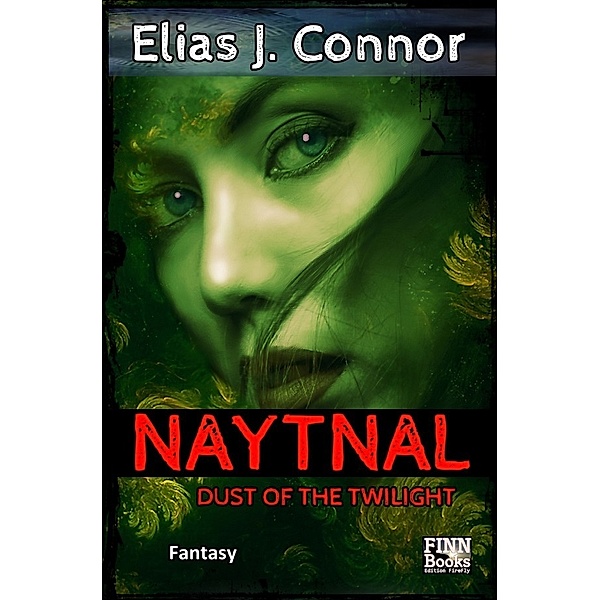 Naytnal - Dust of the twilight, Elias J. Connor