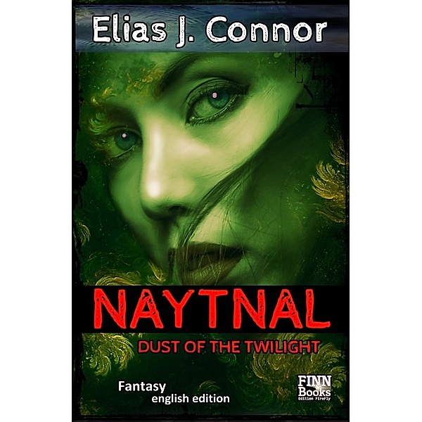 Naytnal - Dust of the twilight (english version), Elias J. Connor