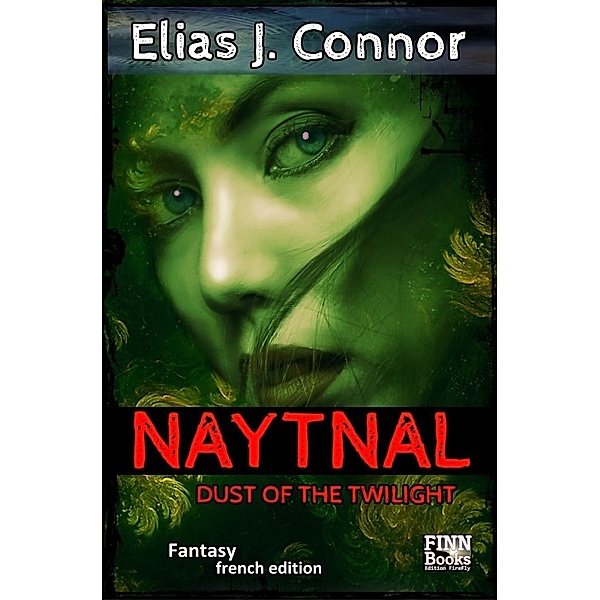 Naytnal - Dust of the twilight (french version), Elias J. Connor