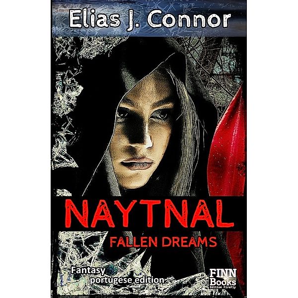 Naytnal - Fallen dreams (portugese version), Elias J. Connor