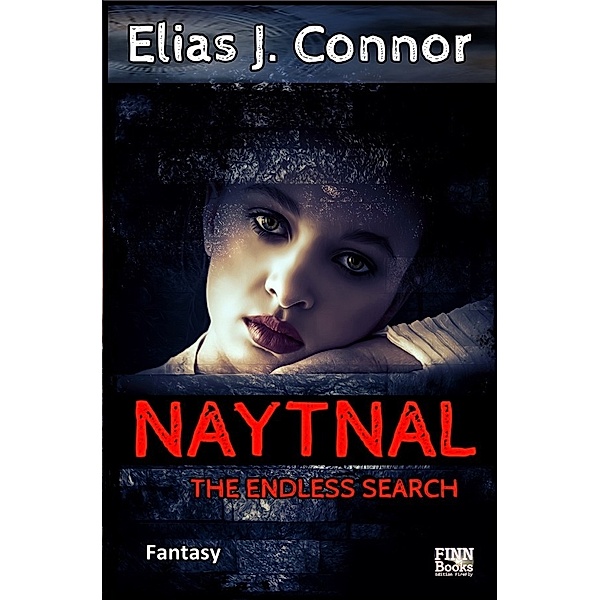 Naytnal - The endless search, Elias J. Connor