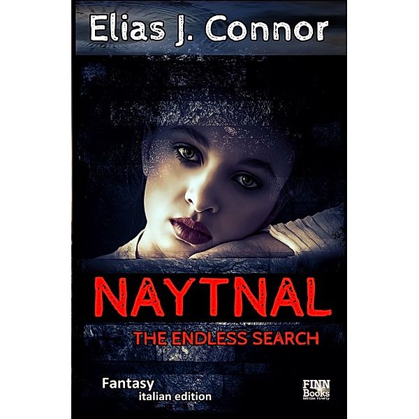 Naytnal - The endless search (italian version), Elias J. Connor