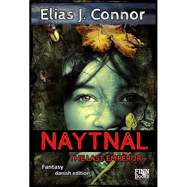 Naytnal - The last emperor (Danish edition) / Naytnal Bd.7, Elias J. Connor