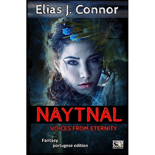 Naytnal - Voices from eternity (portugese version), Elias J. Connor