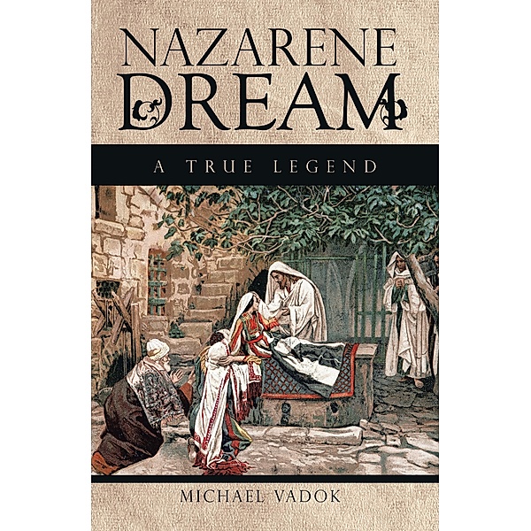 Nazarene Dream, Michael Vadok
