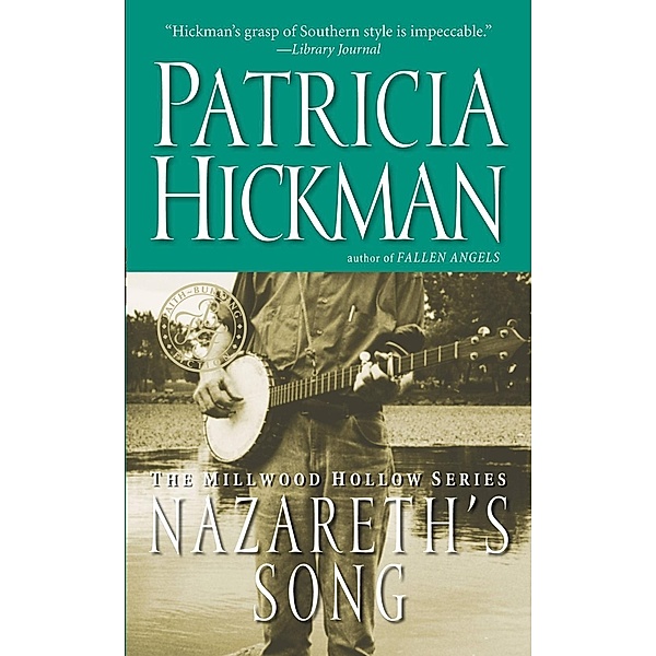 Nazareth's Song, Patricia Hickman