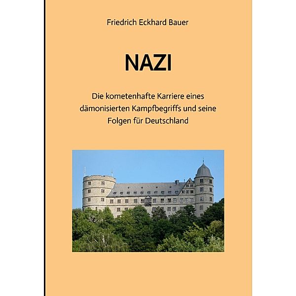 NAZI, Friedrich Eckhard Bauer