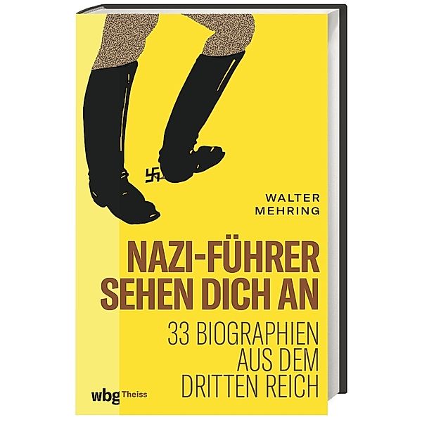 Nazi-Führer sehen dich an, Walter Mehring