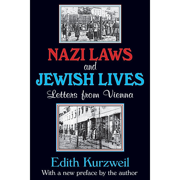 Nazi Laws and Jewish Lives, Edith Kurzweil