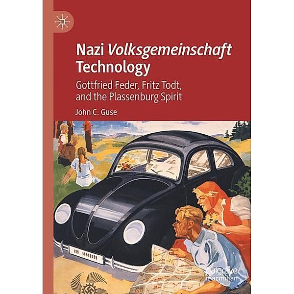 Nazi Volksgemeinschaft Technology, John C. Guse