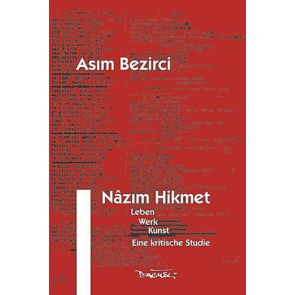 Nazim Hikmet, Asim Bezirci