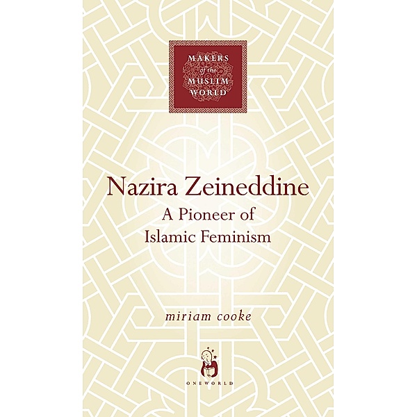 Nazira Zeineddine, Miriam Cooke