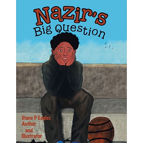 Nazir's Big Question, Diane P. Eagles