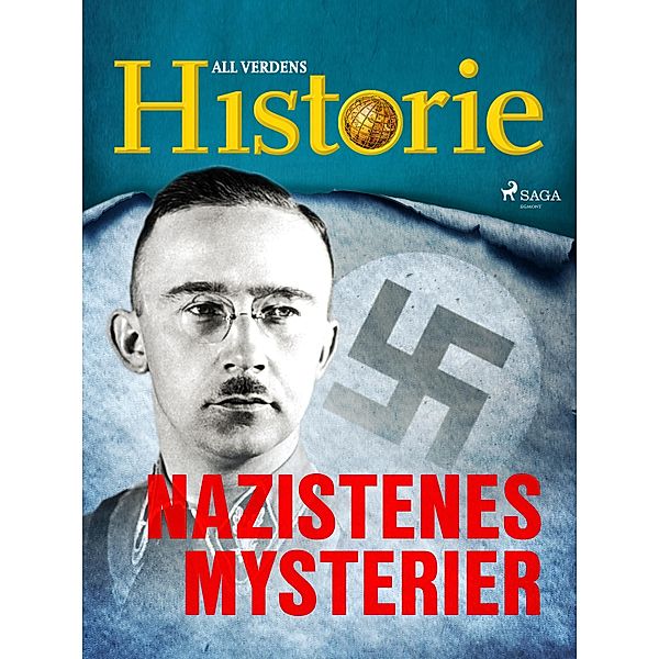 Nazistenes mysterier / Historiens største gåter Bd.3, All Verdens Historie
