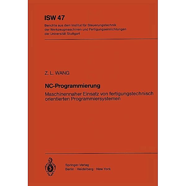 NC-Programmierung / ISW Forschung und Praxis Bd.47, Z. L. Wang