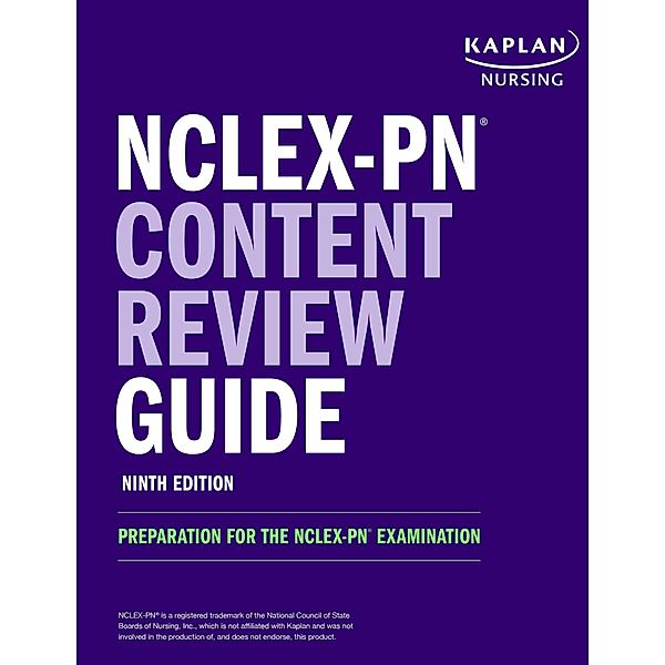 NCLEX-PN Content Review Guide, Kaplan Nursing