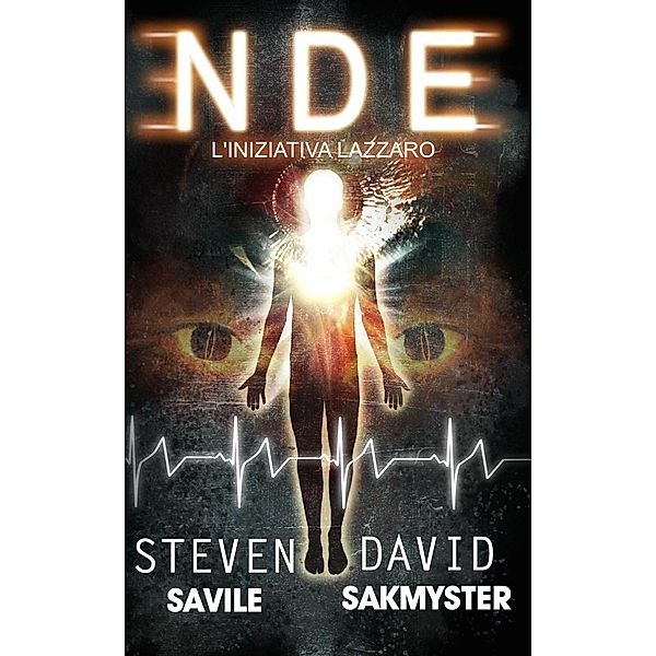 NDE - L'Iniziativa Lazzaro, Steven Savile And David Sakmyster