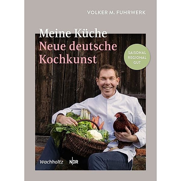 NDR Schleswig-Holstein Magazin / Meine Küche, Volker M. Fuhrwerk