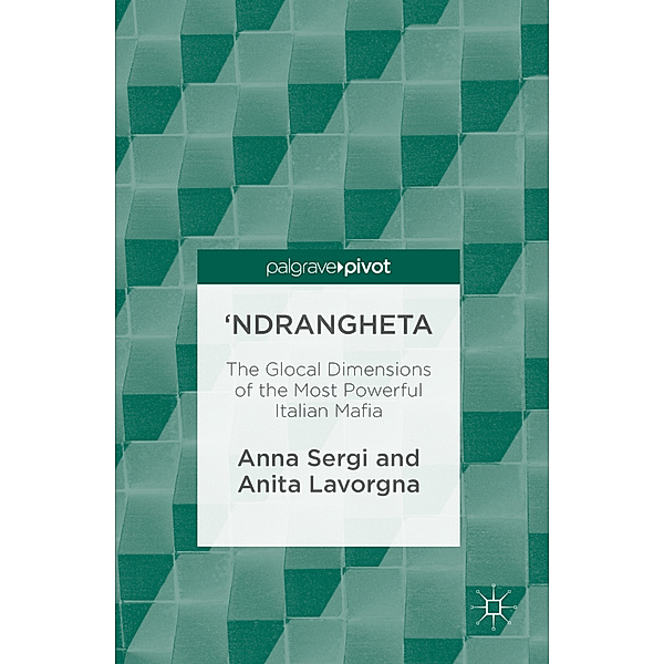 'Ndrangheta, Anna Sergi, Anita Lavorgna