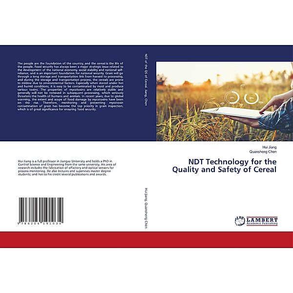 NDT Technology for the Quality and Safety of Cereal, Hui Jiang, Quansheng Chen