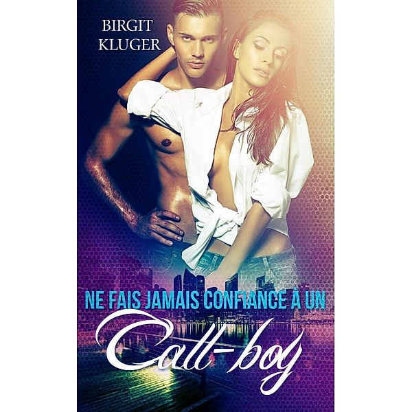 Ne fais jamais confiance a un call-boy, Birgit Kluger