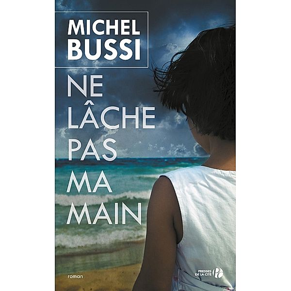 Ne lâche pas ma main, Michel Bussi