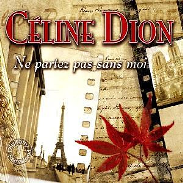 Ne Partez Pas Sans Moi, Céline Dion