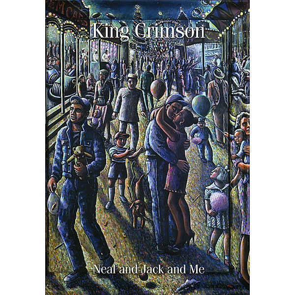 Neal Jack And Me (Dvd), King Crimson