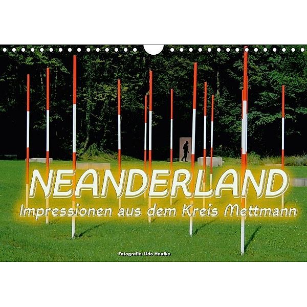 Neanderland 2017 - Impressionen aus dem Kreis Mettmann (Wandkalender 2017 DIN A4 quer), Udo Haafke