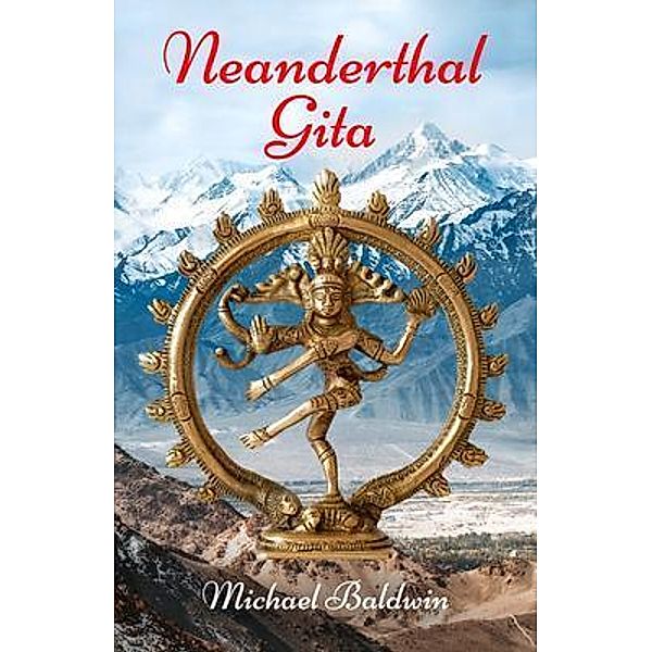 Neanderthal Gita, Michael Baldwin