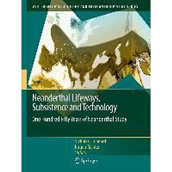 Neanderthal Lifeways, Subsistence and Technology / Vertebrate Paleobiology and Paleoanthropology