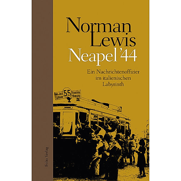 Neapel '44, Norman Lewis