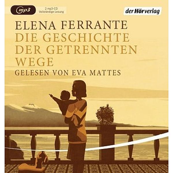 Neapolitanische Saga - 3 - Die Geschichte der getrennten Wege, Elena Ferrante