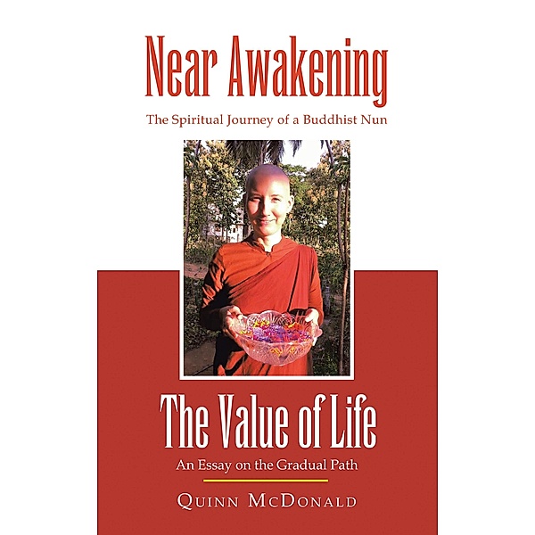 NEAR AWAKENING and The Value of Life, Quinn McDonald