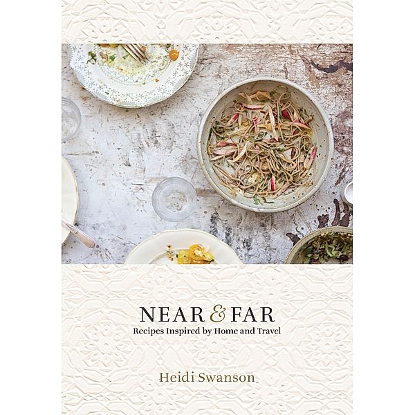 Near & Far, Heidi Swanson