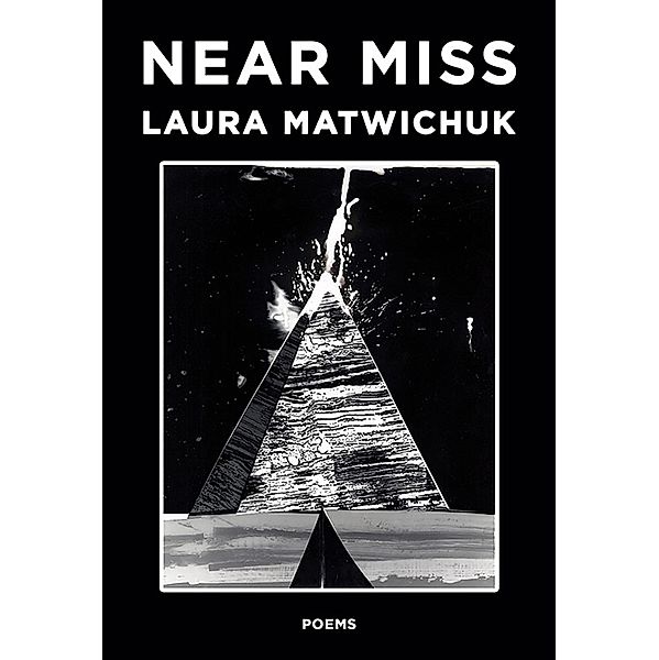 Near Miss, Laura Matwichuk