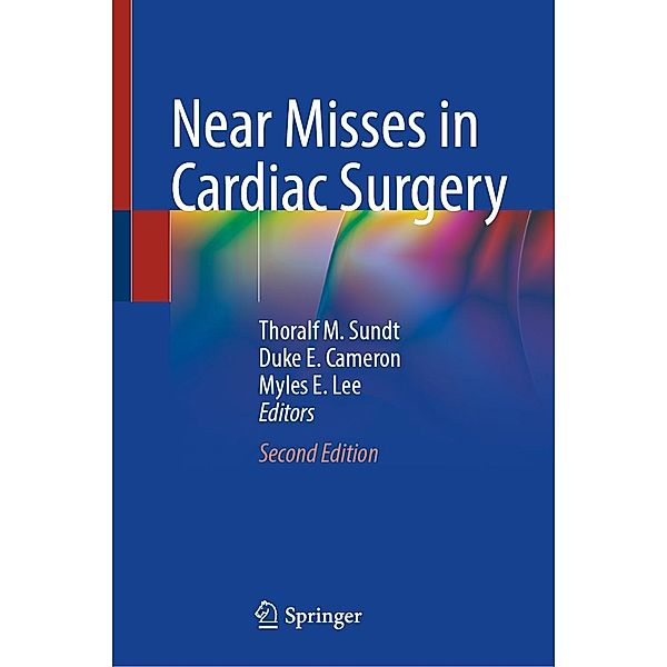 Near Misses in Cardiac Surgery