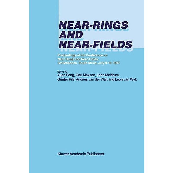 Near-Rings and Near-Fields