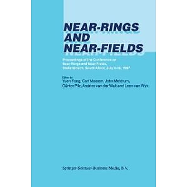 Near-Rings and Near-Fields