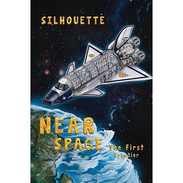 Near Space - The First Frontier / Austin Macauley Publishers, Silhouette